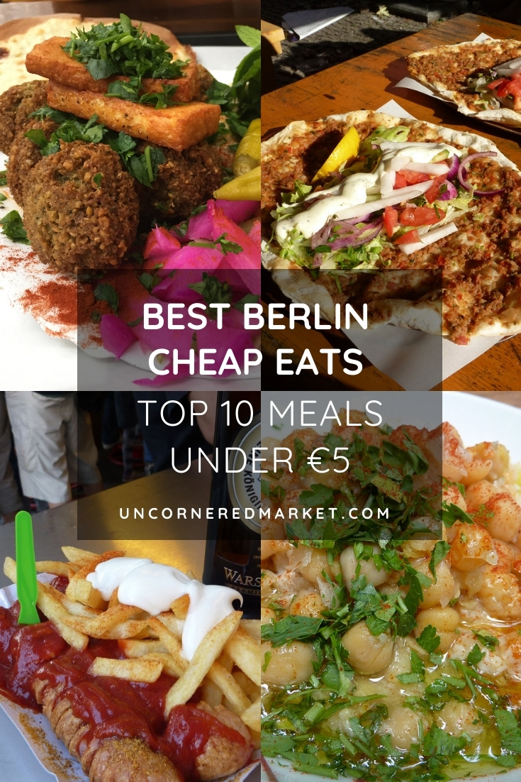 Best Berlin Cheap Eats Top 10 Meals Under 5 Euros Uncornered Market