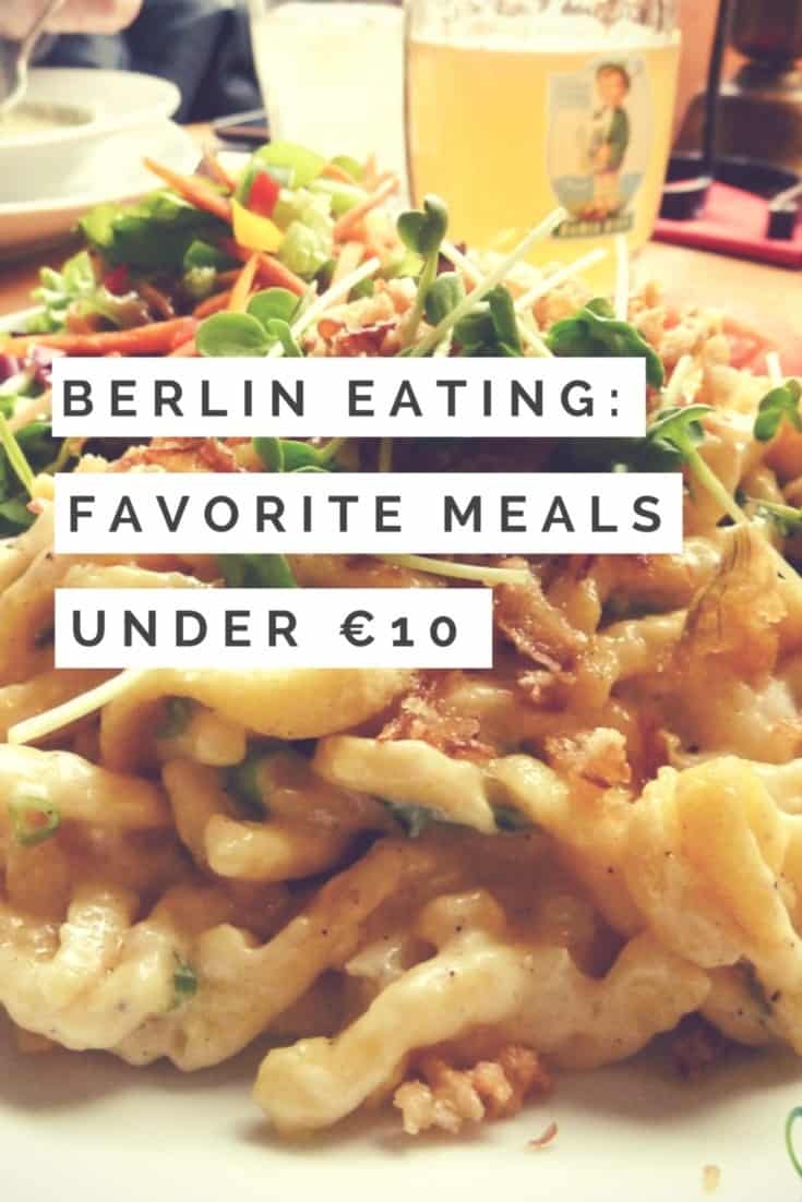 Berlin Food Favorite Neighborhood Meals Under €10