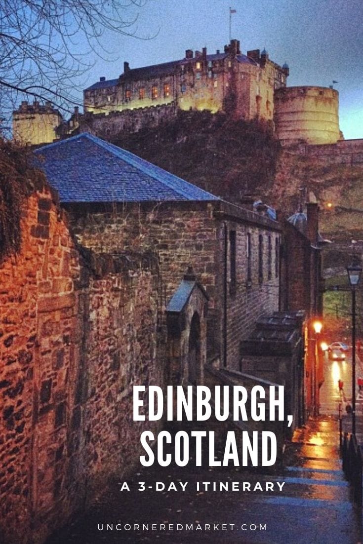 Edinburgh Travel Guide: 3-Day Itinerary with What to See, Do and Eat ...